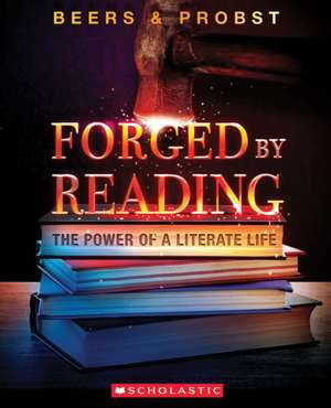 Forged by Reading de Kylene Beers