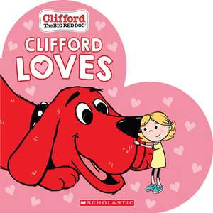 Clifford Loves de Jennifer Oxley