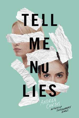 Tell Me No Lies de Andrea Contos