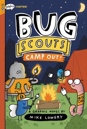 Camp Out!: A Graphix Chapters Book (Bug Scouts #2) de Mike Lowery