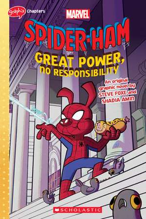 Great Power, No Responsibility (Marvel: Spider-Ham: graphic novel 1) de Steve Foxe