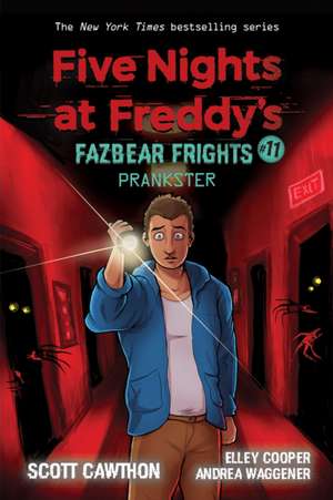 Prankster: An Afk Book (Five Nights at Freddy's: Fazbear Frights #11) de Scott Cawthon