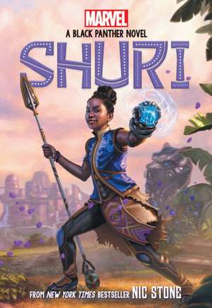 Shuri: A Black Panther Novel #1 de Nic Stone