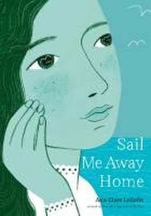 Sail Me Away Home (Show Me a Sign Trilogy, Book 3) de Ann Clare Lezotte