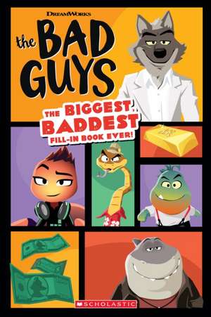 Bad Guys Movie: The Biggest, Baddest Fill-In Book Ever! de Terrance Crawford