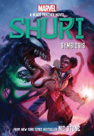 Symbiosis (Shuri: A Black Panther Novel #3) de Nic Stone