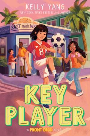 Key Player (Front Desk #4) de Kelly Yang