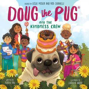 Doug the Pug and the Kindness Crew (Doug the Pug Picture Book) de Karen Yin