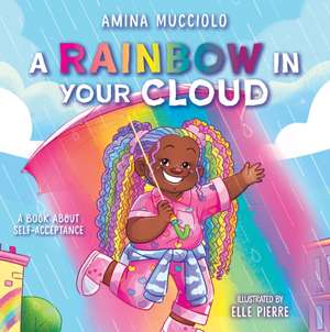 Studio Mucci: A Rainbow in Your Cloud de Amina Mucciolo