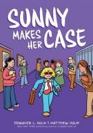 Sunny Makes Her Case: A Graphic Novel (Sunny #5) de Jennifer L. Holm