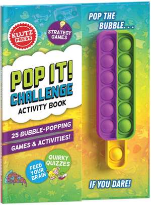 Pop It! Challenge Activity Book de Klutz