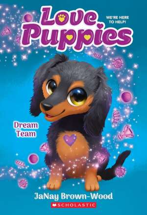 Dream Team (Love Puppies #3) de Janay Brown-Wood