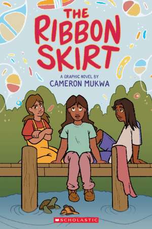 The Ribbon Skirt: A Graphic Novel de Cameron Mukwa