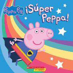 SPA-SUPER PEPPA (SUPER PEPPA)