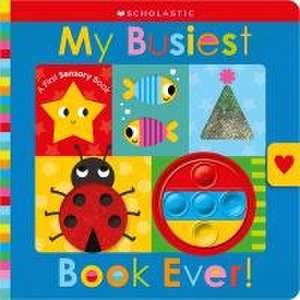 My Busiest Book Ever!: Scholastic Early Learners de Scholastic Early Learners