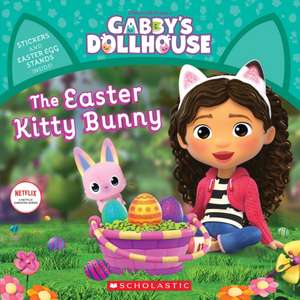 The Easter Kitty Bunny (Gabby's Dollhouse Storybook) de Pamela Bobowicz