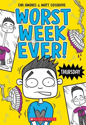 Thursday (Worst Week Ever #4) de Matt Cosgrove