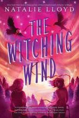 The Witching Wind de Natalie Lloyd