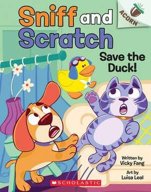 Save the Duck!: An Acorn Book (Best Buddies #2) de Vicky Fang