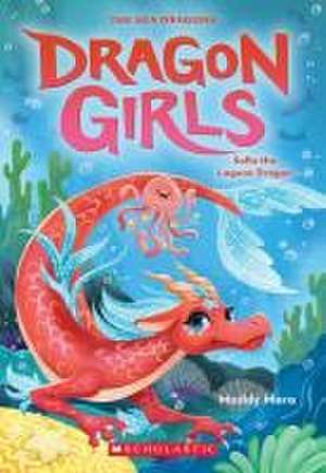 Sofia the Lagoon Dragon (Dragon Girls #12) de Maddy Mara