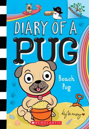 Beach Pug: A Branches Book (Diary of a Pug #10) de Kyla May