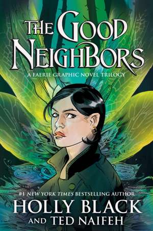 The Good Neighbors (3 Book Bind-Up) de Holly Black