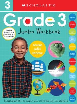 Third Grade Jumbo Workbook: Scholastic Early Learners (Jumbo Workbook) de Scholastic