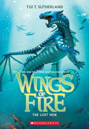 The Lost Heir (Wings of Fire #2) de Tui T Sutherland