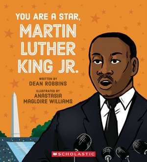 You Are a Star, Martin Luther King, Jr. de Dean Robbins