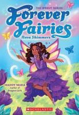 Nova Shimmers (Forever Fairies #2) de Maddy Mara