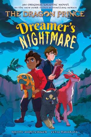 Dreamer's Nightmare (the Dragon Prince Graphic Novel #4) de Nicole Andelfinger