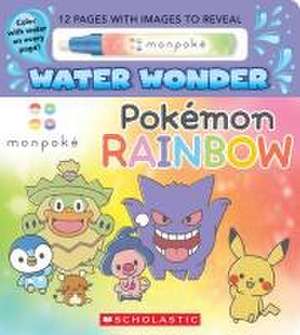 Pokémon Rainbow! (Monpoké Water Wonder) de Scholastic