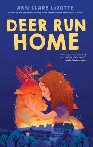 Deer Run Home de Ann Clare Lezotte