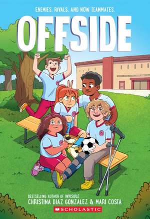 Offside: A Graphic Novel de Christina Diaz Gonzalez
