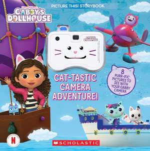 Cat-Tastic Camera Adventure! (Gabby's Dollhouse) a Picture This! Storybook de Gabrielle Reyes