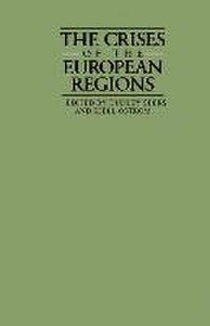 The Crises of the European Regions de Kjell Ostrom