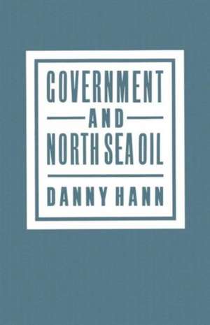 Government and North Sea Oil de Danny Hann