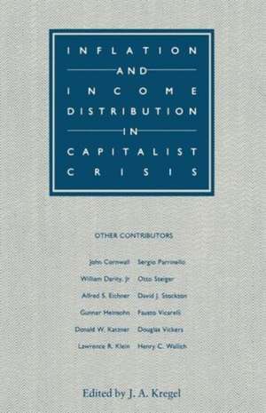 Inflation and Income Distribution in Capitalist Crisis de J.A. Kregel