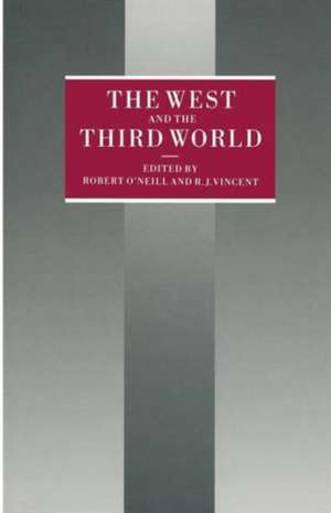 The West and the Third World: Essays in Honor of J.D.B. Miller de Robert O'Neill