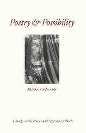 Poetry and Possibility de Michael Edwards