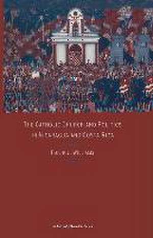 The Catholic Church and Politics in Nicaragua and Costa Rica de Philip J Williams