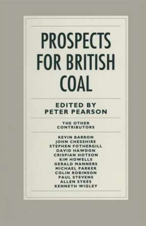 Prospects for British Coal de Peter Pearson