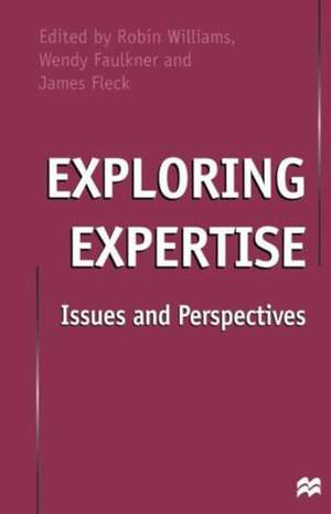 Exploring Expertise: Issues and Perspectives de James Fleck