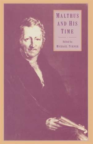 Malthus and His Time de Michael Turner