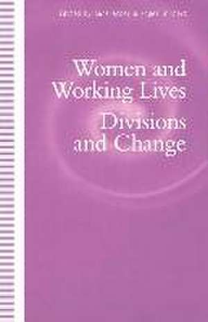 Women and Working Lives: Divisions and Change de Sara Arber