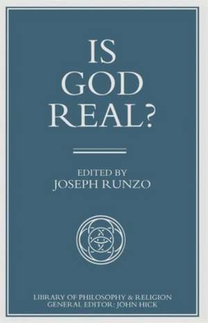 Is God Real? de Joseph Runzo