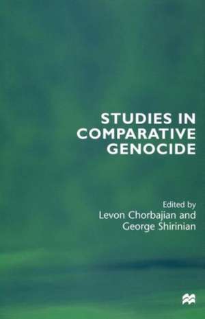 Studies in Comparative Genocide de Levon Chorbajian