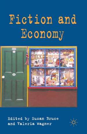 Fiction and Economy de S. Bruce