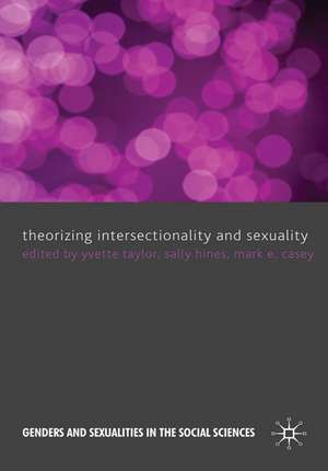 Theorizing Intersectionality and Sexuality de Y. Taylor