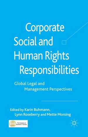 Corporate Social and Human Rights Responsibilities: Global, Legal and Management Perspectives de K. Buhmann